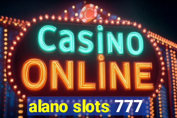 alano slots 777